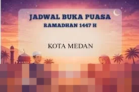 Jadwal Buka Puasa Medan 9 Ramadhan 1447 H: Maghrib Pukul 18.42 WIB