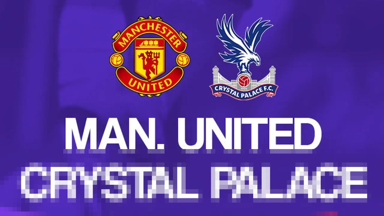 Manchester United Jamu Crystal Palace di Old Trafford, Pertaruhan Posisi Liga Champions