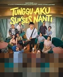 Film ‘Tunggu Aku Sukses Nanti’ Jadi Cerminan Realita Lebaran, Raih Rating Tinggi di TIX ID